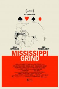 Gambling in the Movies #7: Mississippi Grind